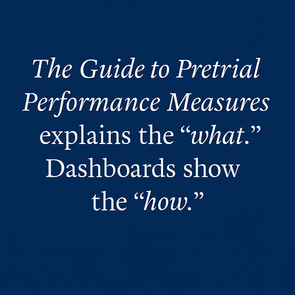 The Guide to Pretrial Performance Measures Quote